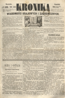 Kronika Wiadomości Krajowych i Zagranicznych. 1860, № 122 (10 maja)