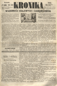 Kronika Wiadomości Krajowych i Zagranicznych. 1860, № 124 (12 maja)