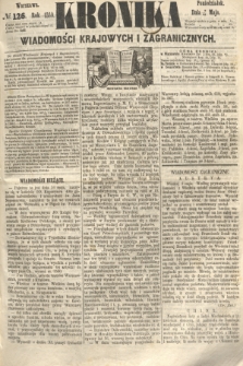 Kronika Wiadomości Krajowych i Zagranicznych. 1860, № 126 (14 maja)