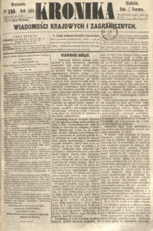 Kronika Wiadomości Krajowych i Zagranicznych. 1860, № 155 (17 czerwca)