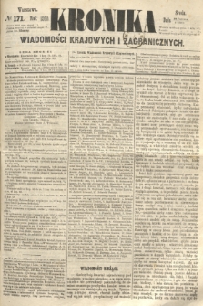 Kronika Wiadomości Krajowych i Zagranicznych. 1860, № 171 (4 lipca)