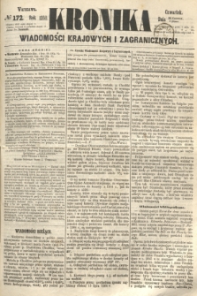 Kronika Wiadomości Krajowych i Zagranicznych. 1860, № 172 (5 lipca)