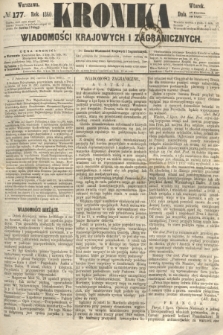 Kronika Wiadomości Krajowych i Zagranicznych. 1860, № 177 (10 lipca)