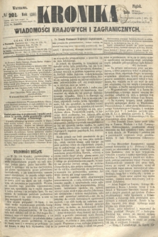 Kronika Wiadomości Krajowych i Zagranicznych. 1860, № 201 (3 sierpnia)