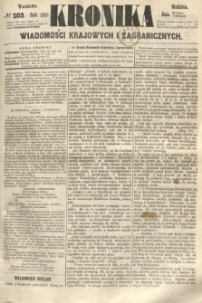 Kronika Wiadomości Krajowych i Zagranicznych. 1860, № 203 (5 sierpnia)