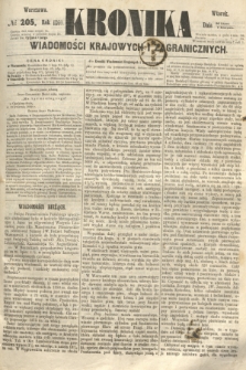 Kronika Wiadomości Krajowych i Zagranicznych. 1860, № 205 (7 sierpnia)