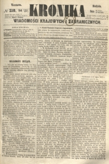 Kronika Wiadomości Krajowych i Zagranicznych. 1860, № 210 (12 sierpnia)