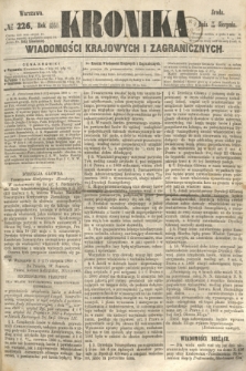 Kronika Wiadomości Krajowych i Zagranicznych. 1860, № 226 (29 sierpnia)