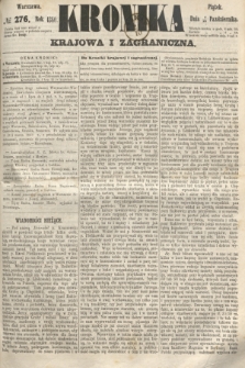 Kronika Krajowa i Zagraniczna. 1860, № 276 (19 października)