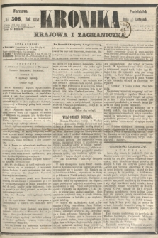 Kronika Krajowa i Zagraniczna. 1860, № 306 (19 listopada)