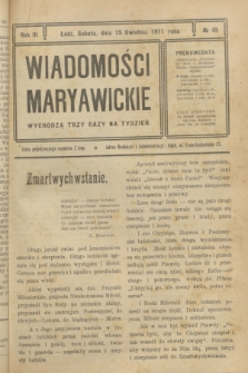 Wiadomości Maryawickie. R.3, № 45 (15 kwietnia 1911)