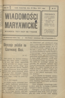 Wiadomości Maryawickie. R.3, № 61 (25 maja 1911)