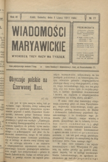 Wiadomości Maryawickie. R.3, № 77 (1 lipca 1911)