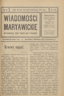 Wiadomości Maryawickie. R.3, № 126 (24 października 1911)
