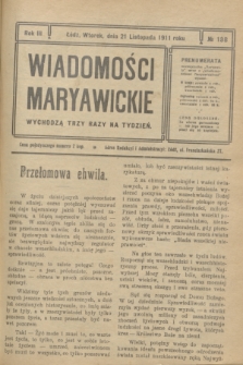 Wiadomości Maryawickie. R.3, № 138 (21 listopada 1911)