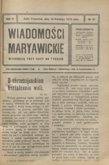 Wiadomości Maryawickie. R.4, № 47 (18 kwietnia 1912)