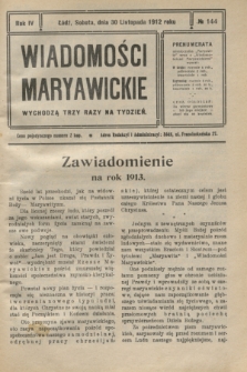 Wiadomości Maryawickie. R.4, № 144 (30 listopada 1912)