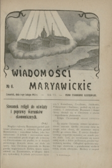 Wiadomości Maryawickie : pismo tygodniowe ilustrowane. R.7[!], № 6 (6 lutego 1913)
