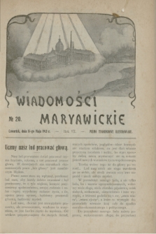 Wiadomości Maryawickie : pismo tygodniowe ilustrowane. R.7[!], № 20 (15 maja 1913)