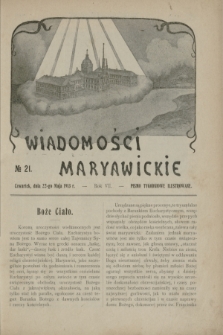 Wiadomości Maryawickie : pismo tygodniowe ilustrowane. R.7[!], № 21 (22 maja 1913)
