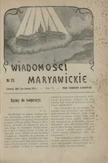 Wiadomości Maryawickie : pismo tygodniowe ilustrowane. R.7[!], № 23 (5 czerwca 1913)