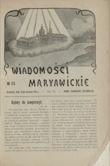 Wiadomości Maryawickie : pismo tygodniowe ilustrowane. R.7[!], № 24 (12 czerwca 1913)