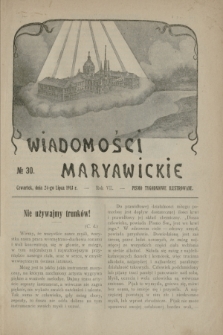 Wiadomości Maryawickie : pismo tygodniowe ilustrowane. R.7[!], № 30 (24 lipca 1913)