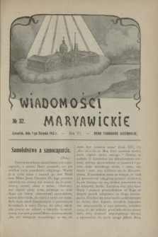 Wiadomości Maryawickie : pismo tygodniowe ilustrowane. R.7[!], № 32 (7 sierpnia 1913)