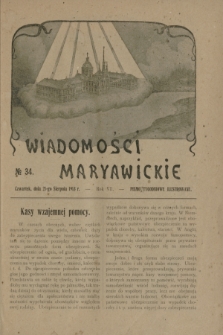 Wiadomości Maryawickie : pismo tygodniowe ilustrowane. R.7[!], № 34 (21 sierpnia 1913)