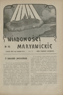 Wiadomości Maryawickie : pismo tygodniowe ilustrowane. R.7[!], № 46 (13 listopada 1913)