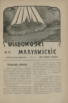 Wiadomości Maryawickie : pismo tygodniowe ilustrowane. R.7[!], № 47 (20 listopada 1913)