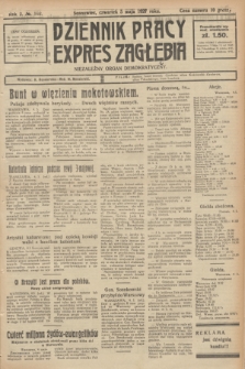 Dziennik Pracy, Expres Zagłębia : niezależny organ demokratyczny. R.2, № 102 (5 maja 1927)