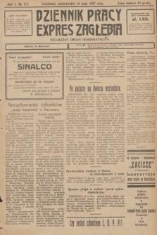 Dziennik Pracy, Expres Zagłębia : niezależny organ demokratyczny. R.2, № 113 (16 maja 1927)