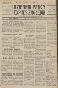 Dziennik Pracy, Expres Zagłębia : niezależny organ demokratyczny. R.2, № 128 (2 czerwca 1927)