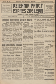 Dziennik Pracy, Expres Zagłębia : niezależny organ demokratyczny. R.2, № 132 (8 czerwca 1927)