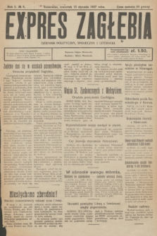 Expres Zagłębia : dziennik polityczny, społeczny i literacki. R.2, № 9 (13 stycznia 1927)