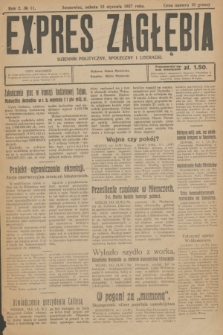 Expres Zagłębia : dziennik polityczny, społeczny i literacki. R.2, № 11 (15 stycznia 1927)