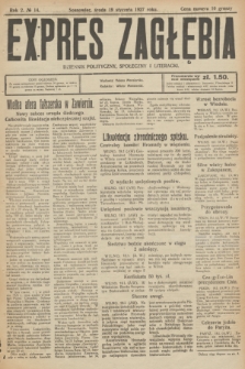 Expres Zagłębia : dziennik polityczny, społeczny i literacki. R.2, № 14 (19 stycznia 1927)