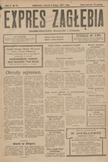 Expres Zagłębia : dziennik polityczny, społeczny i literacki. R.2, № 30 (8 lutego 1927)