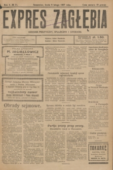 Expres Zagłębia : dziennik polityczny, społeczny i literacki. R.2, № 31 (9 lutego 1927)