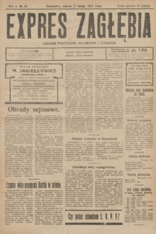 Expres Zagłębia : dziennik polityczny, społeczny i literacki. R.2, № 34 (12 lutego 1927)