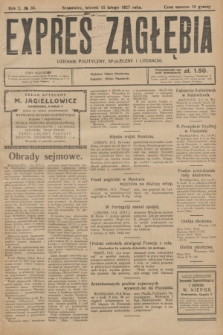 Expres Zagłębia : dziennik polityczny, społeczny i literacki. R.2, № 36 (15 lutego 1927)