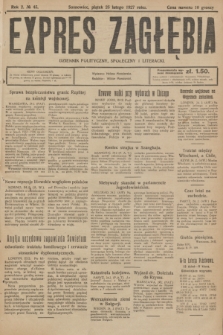 Expres Zagłębia : dziennik polityczny, społeczny i literacki. R.2, № 45 (25 lutego 1927)