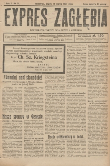Expres Zagłębia : dziennik polityczny, społeczny i literacki. R.2, № 57 (11 marca 1927)