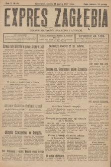 Expres Zagłębia : dziennik polityczny, społeczny i literacki. R.2, № 64 (19 marca 1927)