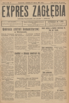 Expres Zagłębia : dziennik polityczny, społeczny i literacki. R.2, № 71 (27 marca 1927)