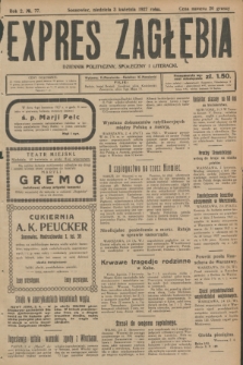 Expres Zagłębia : dziennik polityczny, społeczny i literacki. R.2, № 77 (3 kwietnia 1927)