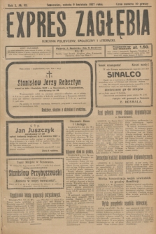 Expres Zagłębia : dziennik polityczny, społeczny i literacki. R.2, № 82 (9 kwietnia 1927)