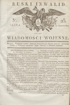 Ruski Inwalid : czyli wiadomości wojenne. 1817, No 25 (31 stycznia)