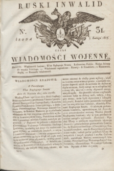 Ruski Inwalid : czyli wiadomości wojenne. 1817, No 31 (7 lutego)